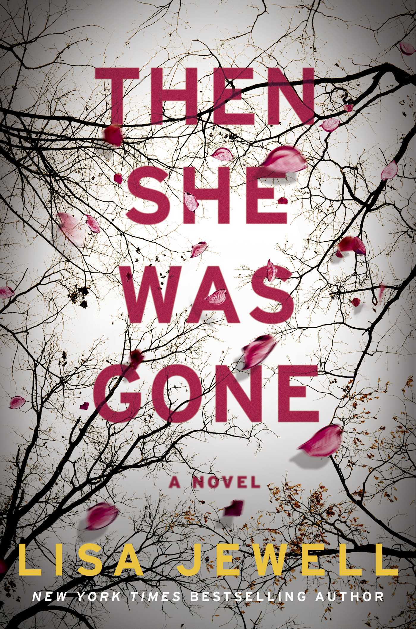 Book Summary: Then She Was Gone by Lisa Jewell